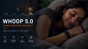 Whoop 5.0 sleep and recovery accuracy