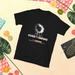 Stop Overthinking Graphic Tee | Softstyle Unisex Mental Wellness Shirt